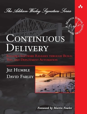 Humble, Jez / David Farley. Continuous Delivery - Reliable Software Releases Through Build, Test, and Deployment Automation. Addison Wesley, 2010.