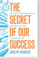 Secret of Our Success