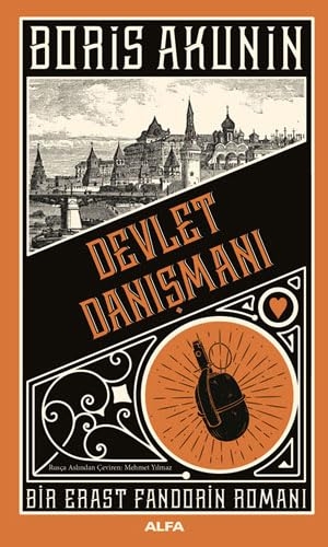 Akunin, Boris. Devlet Danismani. Alfa Basim Yayim Dagitim, 2022.