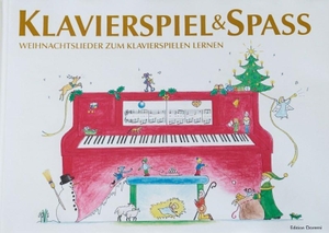 Holm Kofod, Pernille. Klavierspiel & Spaß - Weihnachtslieder zum Klavierspielen lernen - inkl. Tastenschablone (passend für alle Klaviere/Keyboards mit normaler Tastengröße). Edition Doremi ApS, 2017.