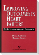 Improving Outcomes in Heart Failure