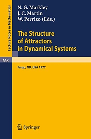 Markley, N. G. / W. Perrizo et al (Hrsg.). The Structure of Attractors in Dynamical Systems - Proceedings, North Dakota State University, June 20-24, 1977. Springer Berlin Heidelberg, 1978.