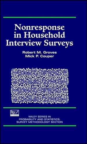 Groves / Couper. Nonresponse in Household Surveys. John Wiley & Sons, 1998.
