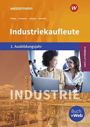 Schmidt, Christian / Schajek, Markus et al. Industriekaufleute 2. Schulbuch. 2. Ausbildungsjahr - Ausgabe nach Ausbildungsjahren und Lernfeldern. Westermann Berufl.Bildung, 2021.