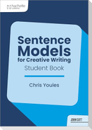 Sentence Models for Creative Writing - Student Book