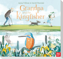 Grandpa and the Kingfisher