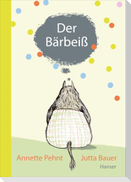 Der Bärbeiß