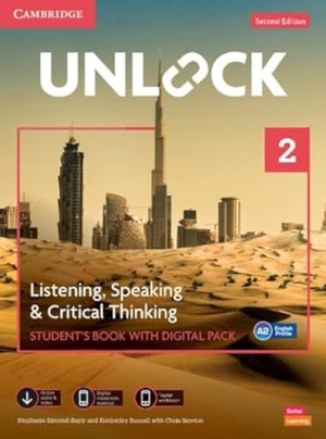 Dimond-Bayir, Stephanie / Kimberley Russell. Unlock Level 2 Listening, Speaking and Critical Thinking Student's Book with Digital Pack. Cambridge University Press, 2021.