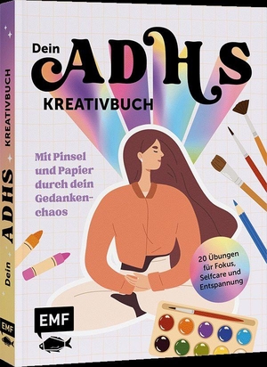 Vogel, Laura. Dein ADHS-Kreativbuch - Mit Pinsel und Papier durch dein Gedankenchaos | Künstlerische Impulse für Fokus, Selfcare, Entspannung und Achtsamkeit. Edition Michael Fischer, 2026.