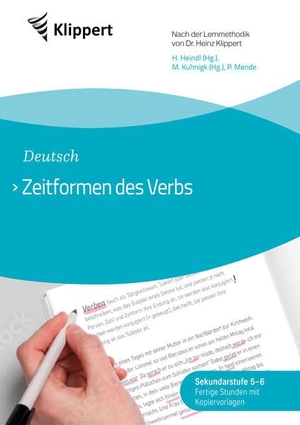 Mende, P.. Zeitformen des Verbs - Sekundarstufe 5/6 Fertige Stunden mit Kopiervorlagen (5. und 6. Klasse). Klippert Verlag i.d. AAP, 2024.