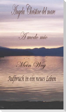 A modo mio Mein Weg