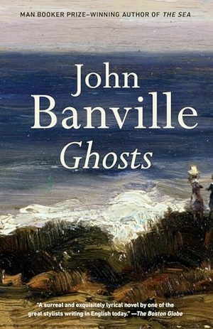 Banville, John. Ghosts. Random House, 1994.