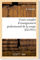Cours Complet d'Enseignement Professionnel de la Coupe
