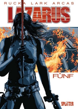 Rucka, Greg. Lazarus 05. Familienkrieg. Splitter Verlag, 2017.