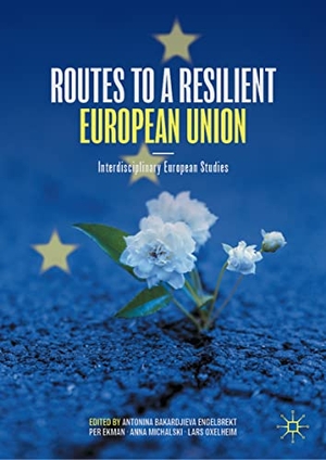 Bakardjieva Engelbrekt, Antonina / Lars Oxelheim et al (Hrsg.). Routes to a Resilient European Union - Interdisciplinary European Studies. Springer International Publishing, 2022.
