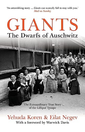 Negev, Eilat / Yehuda Koren. Giants - The Dwarfs of Auschwitz. Biteback Publishing, 2013.