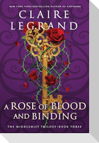 A Rose of Blood and Binding