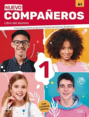 Castro, Francisca / Rodero, Ignacio et al. Nuevo Compañeros 1. Libro del alumno - Libro del alumno + Code. Hueber Verlag GmbH, 2022.