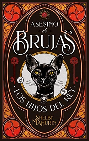 Mahurin, Shelby. Asesino de Brujas - Vol. 2. Los Hijos del Rey. Urano, 2021.