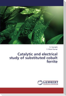 Catalytic and electrical study of substituted cobalt ferrite