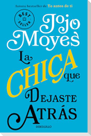 La Chica Que Dejaste Atrás / The Girl You Left Behind