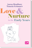 Love and Nurture in the Early Years