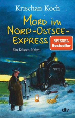 Koch, Krischan. Mord im Nord-Ostsee-Express - Ein Küsten-Krimi | Die perfekte Urlaubslektüre | Humorvoller Nordsee-Krimi. dtv Verlagsgesellschaft, 2022.