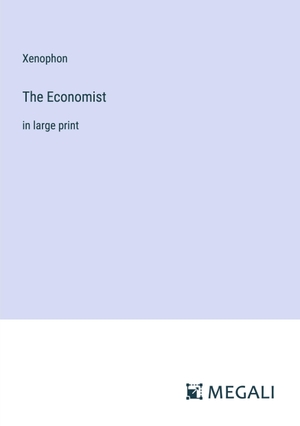 Xenophon. The Economist - in large print. Megali Verlag, 2023.