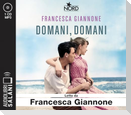 Domani, domani. Audiolibro. CD Audio formato MP3