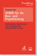 VOB/B für die Bau- und Projektleitung