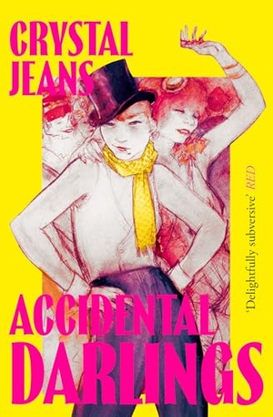 Jeans, Crystal. ACCIDENTAL DARLINGS HB. Harper Collins Publishers - UK Wholesale Acct, 2024.