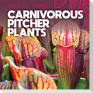 Carnivorous Pitcher Plants