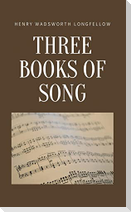 Three Books of Song