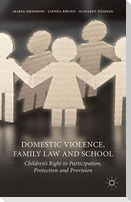 Domestic Violence, Family Law and School