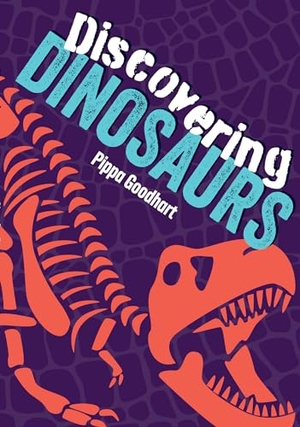 Goodhart, Pippa. Discovering Dinosaurs - Fluency 4. HarperCollins Publishers, 2024.