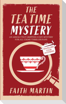 THE TEATIME MYSTERY an absolutely gripping cozy mystery for all crime thriller fans