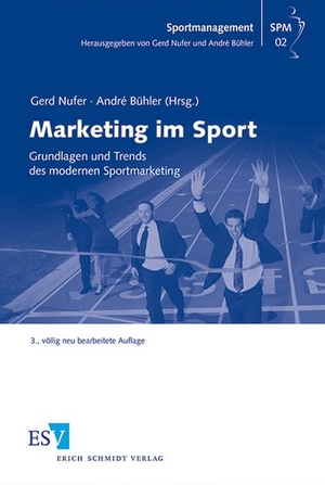 Nufer, Gerd / André Bühler (Hrsg.). Marketing im Sport - Grundlagen und Trends des modernen Sportmarketing. Schmidt, Erich Verlag, 2013.