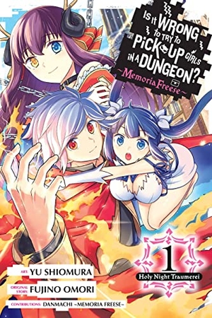 Hdz, Carolina / Delucia, Dale et al. Is It Wrong to Try to Pick Up Girls in a Dungeon? Memoria Freese, Vol. 1. Little, Brown & Company, 2023.