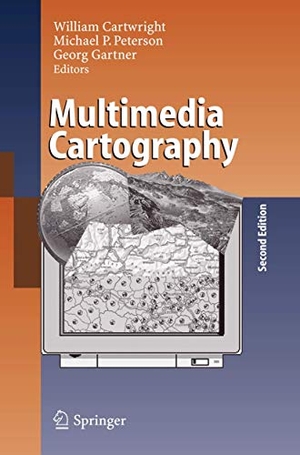 Cartwright, William / Georg Gartner et al (Hrsg.). Multimedia Cartography. Springer Berlin Heidelberg, 2010.