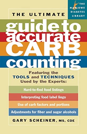 Scheiner, Gary. Ultimate Guide to Accurate Carb Counting. Hachette Book Group, 2006.