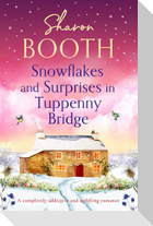Snowflakes and Surprises in Tuppenny Bridge