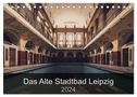 Das alte Stadtbad Leipzig (Tischkalender 2024 DIN A5 quer), CALVENDO Monatskalender