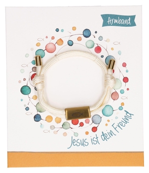 Hellbeiges Textilarmband mit goldfarbenem Fisch-Anhänger: Jesus ist dein Freund - Christlicher Schmuck zur Kommunion, Taufe oder Geburtstag. Kinderarmband in Geschenkverpackung. Butzon & Bercker, 2026.