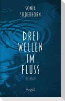 Drei Wellen im Fluss