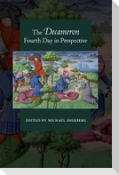 The Decameron Fourth Day in Perspective