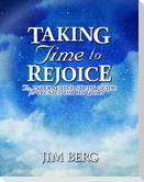 Taking Time to Rejoice: An Interactive Study Guide for Created for His Glory