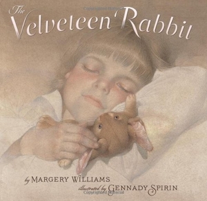 Williams, Margery. The Velveteen Rabbit - Or How Toys Became Real. Amazon Publishing, 2011.