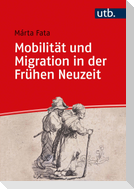 Mobilität und Migration in der Frühen Neuzeit