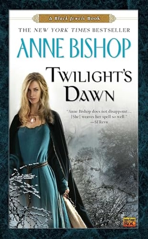 Bishop, Anne. Twilight's Dawn. Random House, 2012.
