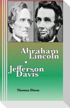 Abraham Lincoln Jefferson Davis